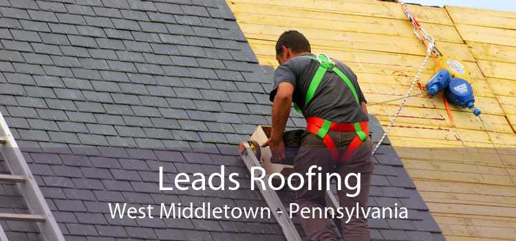 Leads Roofing West Middletown - Pennsylvania