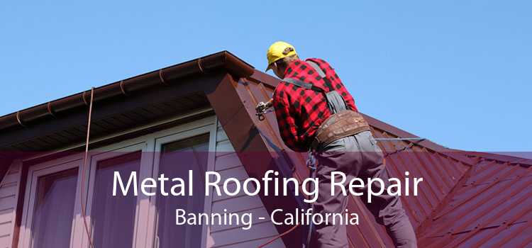 Metal Roofing Repair Banning - California