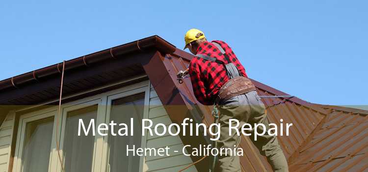 Metal Roofing Repair Hemet - California