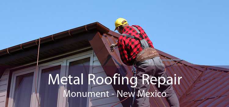 Metal Roofing Repair Monument - New Mexico