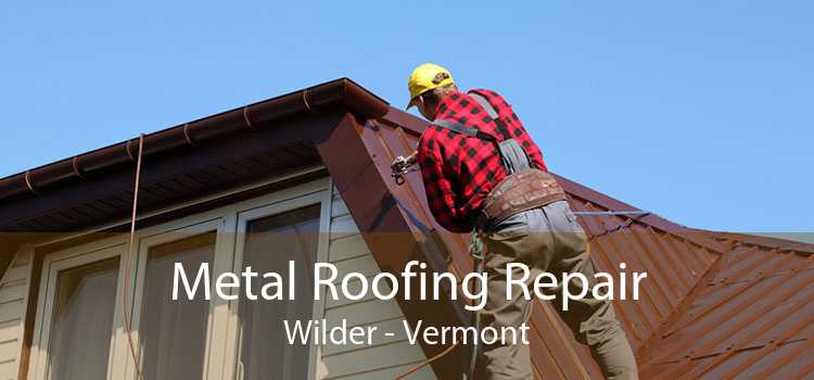Metal Roofing Repair Wilder - Vermont