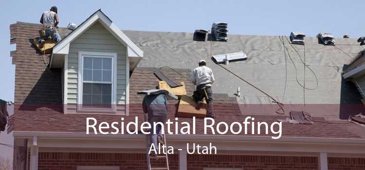 Residential Roofing Alta - Utah