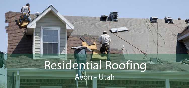 Residential Roofing Avon - Utah