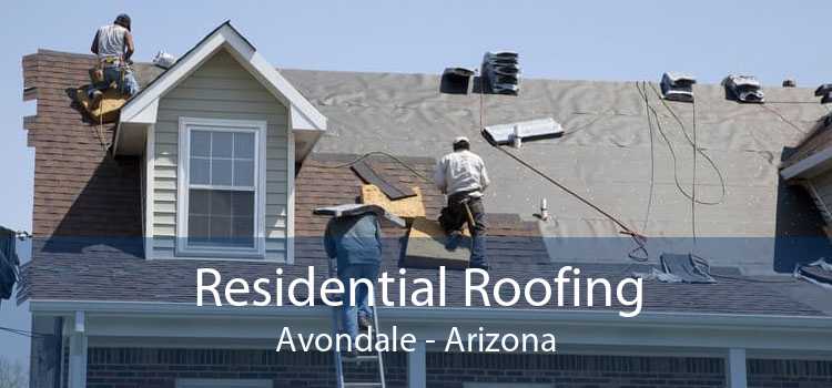 Residential Roofing Avondale - Arizona