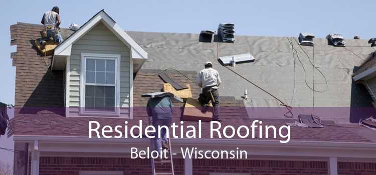 Residential Roofing Beloit - Wisconsin