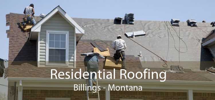 Residential Roofing Billings - Montana