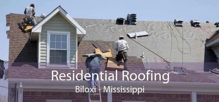 Residential Roofing Biloxi - Mississippi
