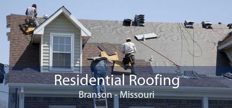 Residential Roofing Branson - Missouri
