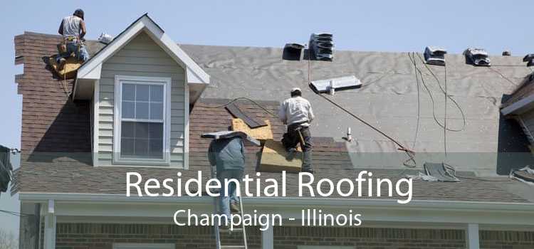 Residential Roofing Champaign - Illinois