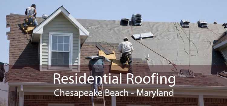 Residential Roofing Chesapeake Beach - Maryland