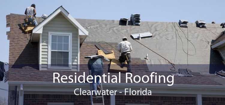 Residential Roofing Clearwater - Florida