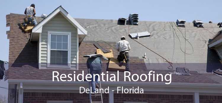 Residential Roofing DeLand - Florida