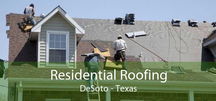 Residential Roofing DeSoto - Texas
