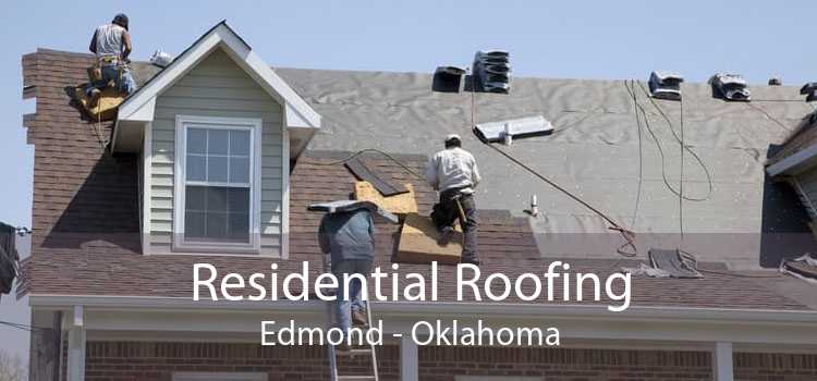 Residential Roofing Edmond - Oklahoma