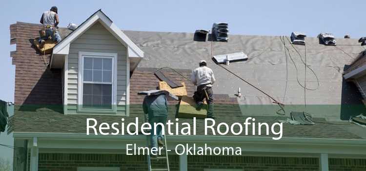 Residential Roofing Elmer - Oklahoma