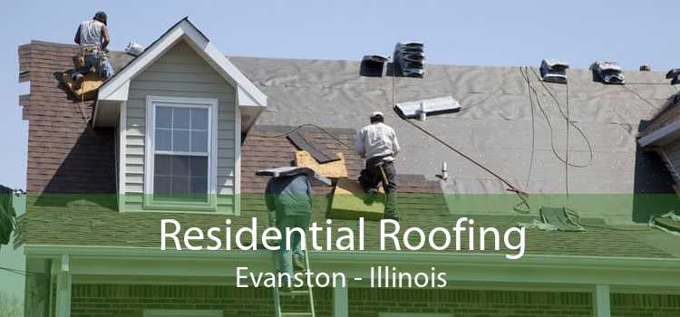 Residential Roofing Evanston - Illinois