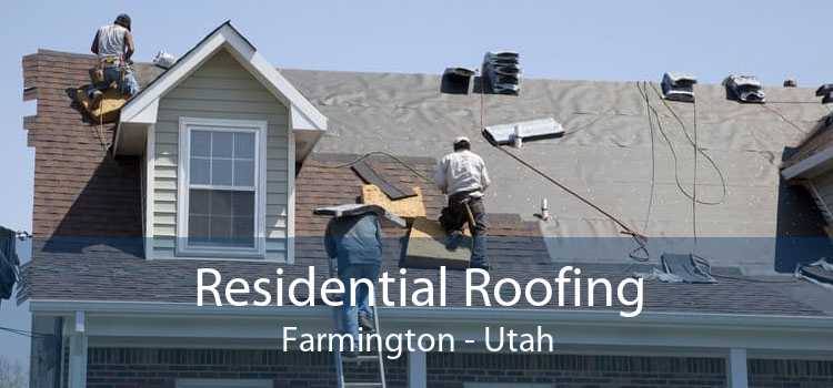 Residential Roofing Farmington - Utah