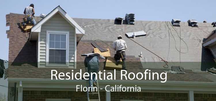 Residential Roofing Florin - California
