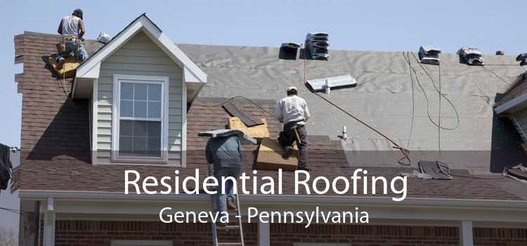 Residential Roofing Geneva - Pennsylvania