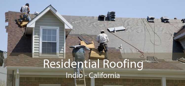 Residential Roofing Indio - California