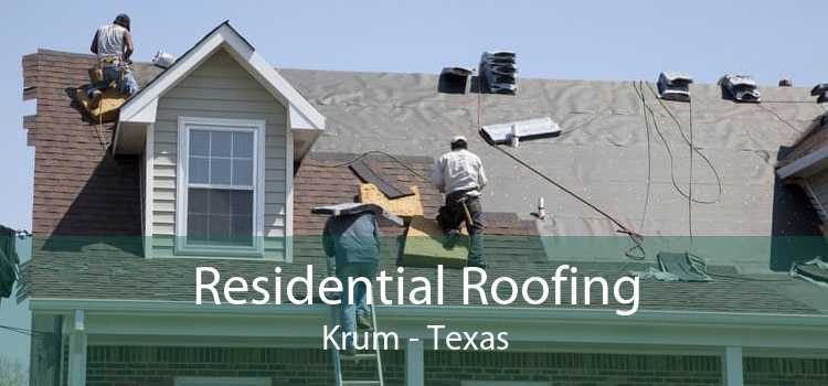 Residential Roofing Krum - Texas
