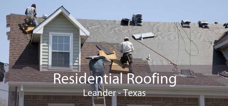 Residential Roofing Leander - Texas