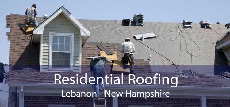 Residential Roofing Lebanon - New Hampshire