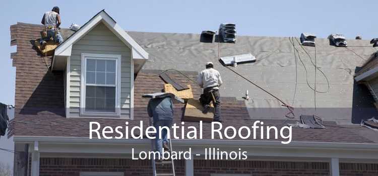 Residential Roofing Lombard - Illinois