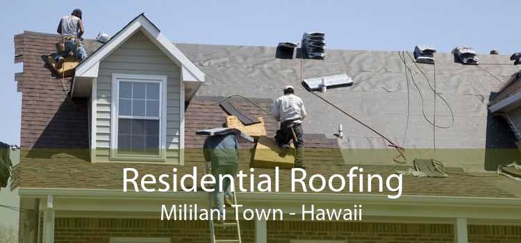 Residential Roofing Mililani Town - Hawaii