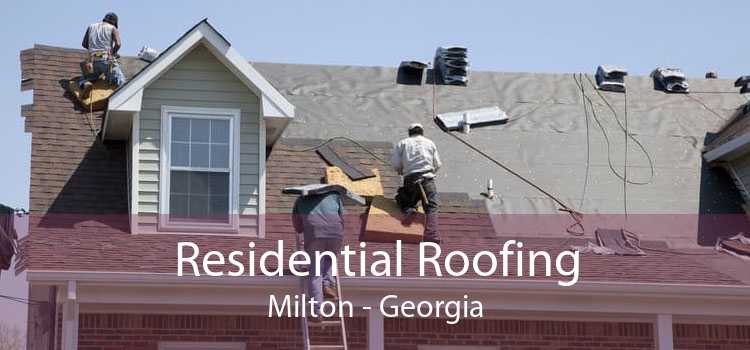Residential Roofing Milton - Georgia