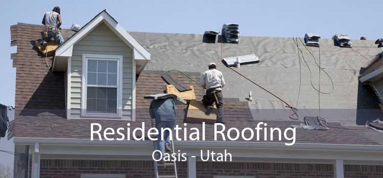 Residential Roofing Oasis - Utah