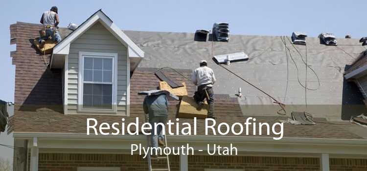 Residential Roofing Plymouth - Utah