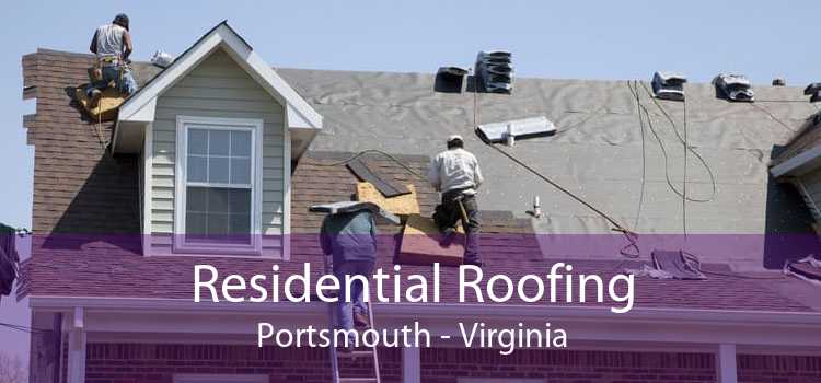 Residential Roofing Portsmouth - Virginia