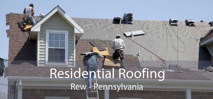 Residential Roofing Rew - Pennsylvania