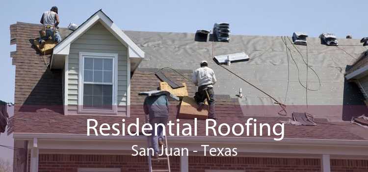 Residential Roofing San Juan - Texas