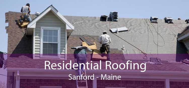 Residential Roofing Sanford - Maine