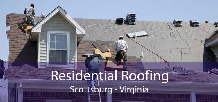 Residential Roofing Scottsburg - Virginia