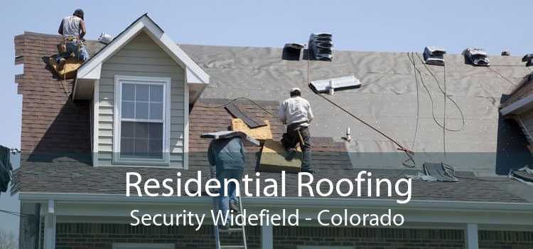 Residential Roofing Security Widefield - Colorado