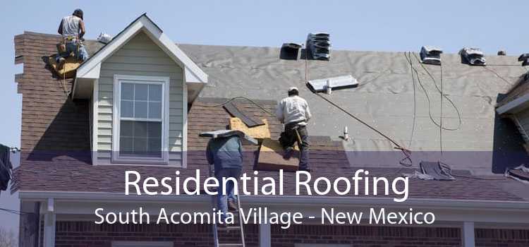 Residential Roofing South Acomita Village - New Mexico