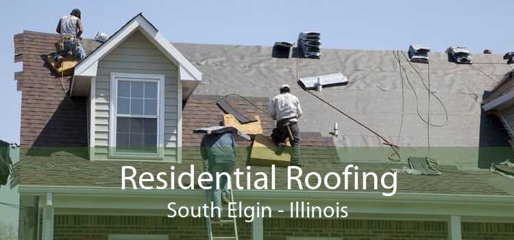 Residential Roofing South Elgin - Illinois