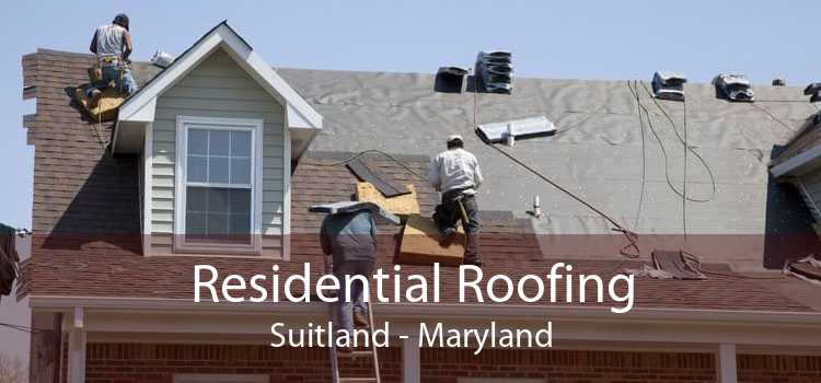 Residential Roofing Suitland - Maryland
