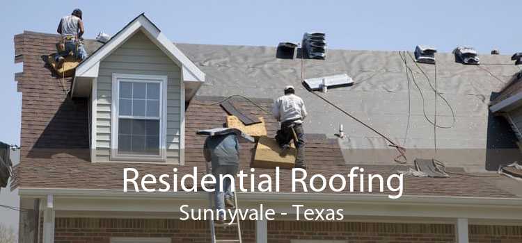 Residential Roofing Sunnyvale - Texas
