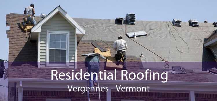 Residential Roofing Vergennes - Vermont