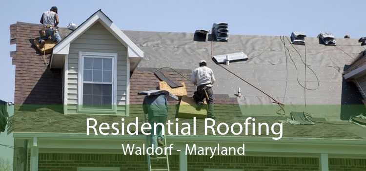 Residential Roofing Waldorf - Maryland
