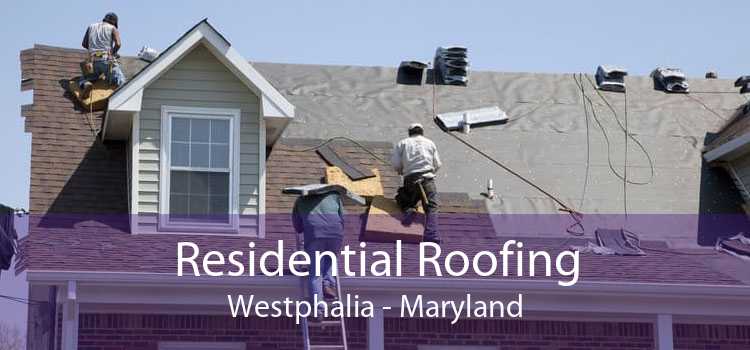 Residential Roofing Westphalia - Maryland