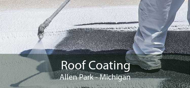 Roof Coating Allen Park - Michigan