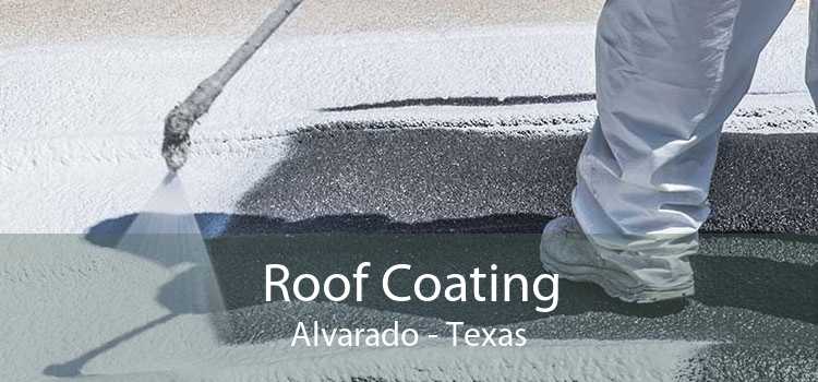 Roof Coating Alvarado - Texas