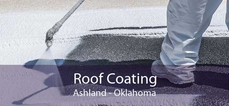 Roof Coating Ashland - Oklahoma
