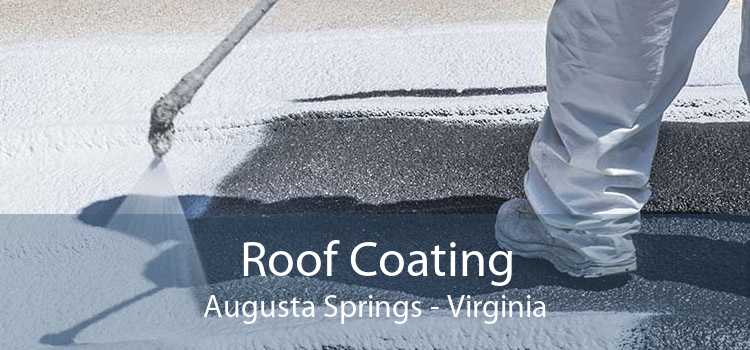Roof Coating Augusta Springs - Virginia