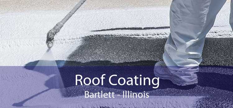 Roof Coating Bartlett - Illinois